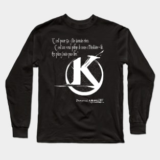 That's why I never read anything. This is a real idiotic trap. Besides, I can't read. Long Sleeve T-Shirt